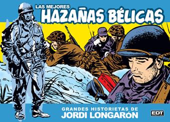 LAS MEJORES HAZAÑAS BÉLICAS | 9788499474304 | LONGARÓN, JORDI | Galatea Llibres | Librería online de Reus, Tarragona | Comprar libros en catalán y castellano online