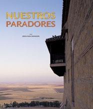 NUESTROS PARADORES CAST-ING | 9788497852685 | GRANADOS, JESUS | Galatea Llibres | Librería online de Reus, Tarragona | Comprar libros en catalán y castellano online