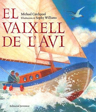 VAIXELL DE L'AVI, EL | 9788426137043 | CATCHPOOL, MICHAEL | Galatea Llibres | Llibreria online de Reus, Tarragona | Comprar llibres en català i castellà online