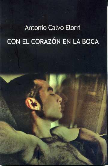 CON EL CORAZÓN EN LA BOCA | 9788492813377 | CALVO ELORRI, ANTONIO | Galatea Llibres | Llibreria online de Reus, Tarragona | Comprar llibres en català i castellà online