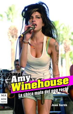 AMY WINEHOUSE. LA CHICA MALA DEL POP ROCK | 9788496924550 | RADÀ, JOAN | Galatea Llibres | Llibreria online de Reus, Tarragona | Comprar llibres en català i castellà online