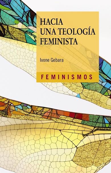 HACIA UNA TEOLOGÍA FEMINISTA | 9788437648606 | GEBARA, IVONE | Galatea Llibres | Llibreria online de Reus, Tarragona | Comprar llibres en català i castellà online