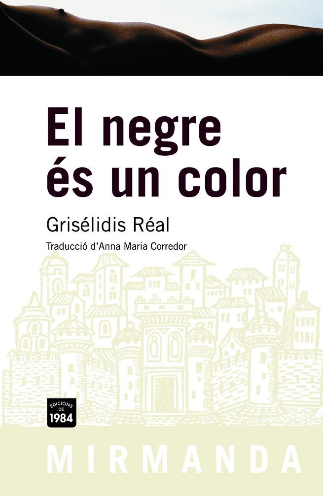 NEGRE ES UN COLOR, EL | 9788492440306 | REAL, GRISELIDIS | Galatea Llibres | Llibreria online de Reus, Tarragona | Comprar llibres en català i castellà online