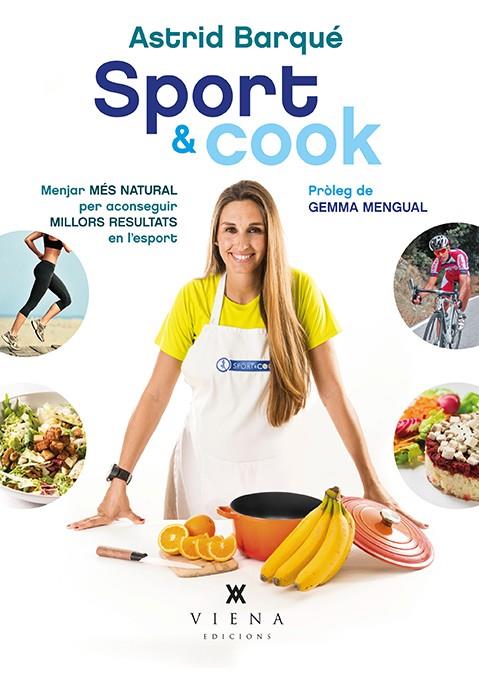 SPORT & COOK | 9788483308639 | BARQUÉ BARRACHINA, ASTRID | Galatea Llibres | Librería online de Reus, Tarragona | Comprar libros en catalán y castellano online