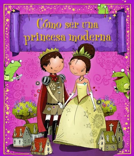 CÓMO SER UNA PRINCESA MODERNA | 9788448835620 | Galatea Llibres | Llibreria online de Reus, Tarragona | Comprar llibres en català i castellà online