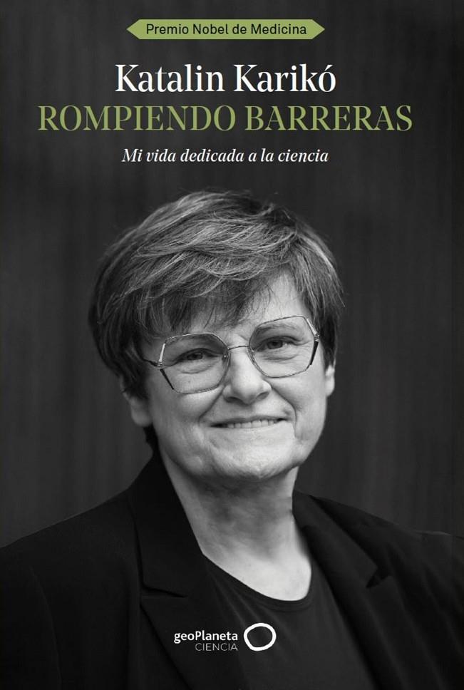 ROMPIENDO BARRERAS | 9788408291978 | KARIKÓ, KATALIN | Galatea Llibres | Llibreria online de Reus, Tarragona | Comprar llibres en català i castellà online