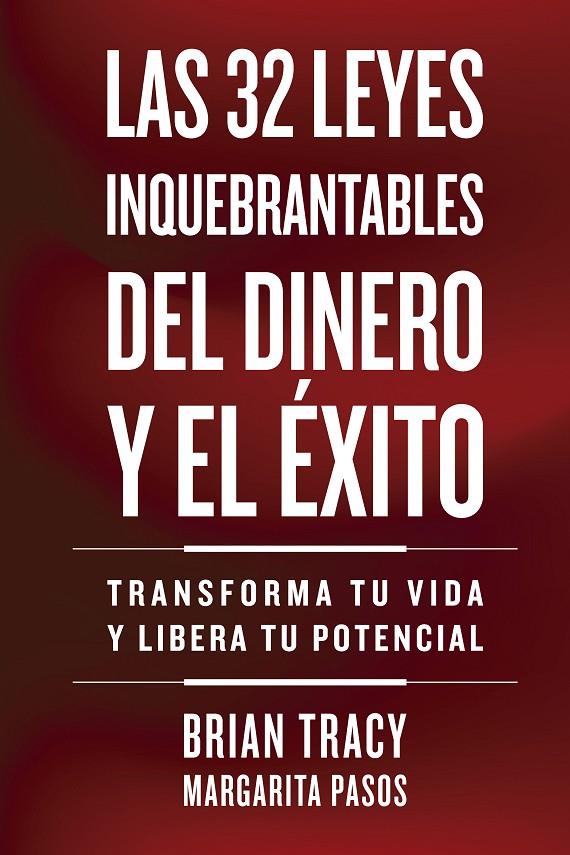 LAS 32 LEYES INQUEBRANTABLES DEL DINERO Y EL ÉXITO | 9788410121164 | TRACY, BRIAN | Galatea Llibres | Llibreria online de Reus, Tarragona | Comprar llibres en català i castellà online