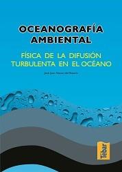 OCEANOGRAFIA AMBIENTAL | 9788473602105 | ALONSO DEL ROSARIO, JOSE JUAN | Galatea Llibres | Llibreria online de Reus, Tarragona | Comprar llibres en català i castellà online