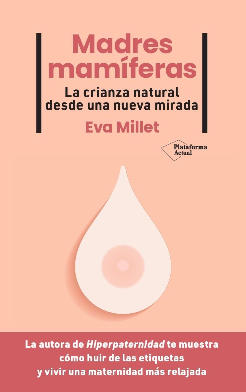 MADRES MAMÍFERAS | 9788419271976 | MILLET, EVA | Galatea Llibres | Llibreria online de Reus, Tarragona | Comprar llibres en català i castellà online