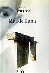 MAL DE LLUNA | 9788482569826 | COCA, JORDI | Galatea Llibres | Llibreria online de Reus, Tarragona | Comprar llibres en català i castellà online