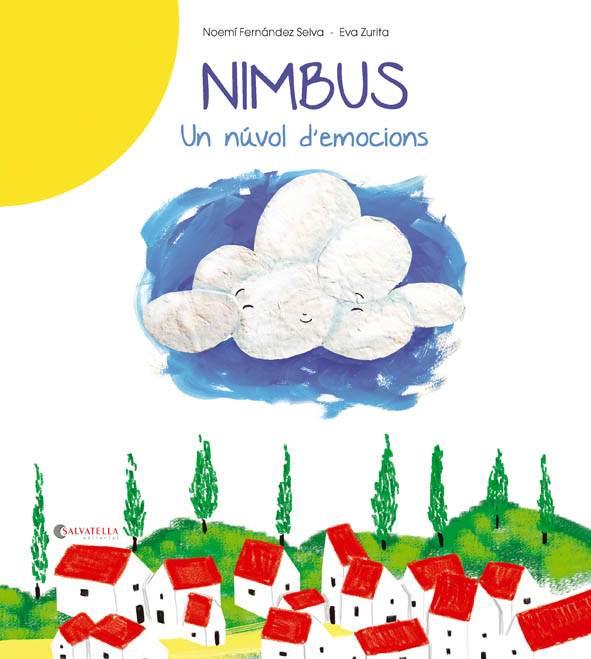 NIMBUS- UN NÚVOL D'EMOCIONS | 9788484129943 | FERNÁNDEZ SELVA, NOEMÍ | Galatea Llibres | Librería online de Reus, Tarragona | Comprar libros en catalán y castellano online