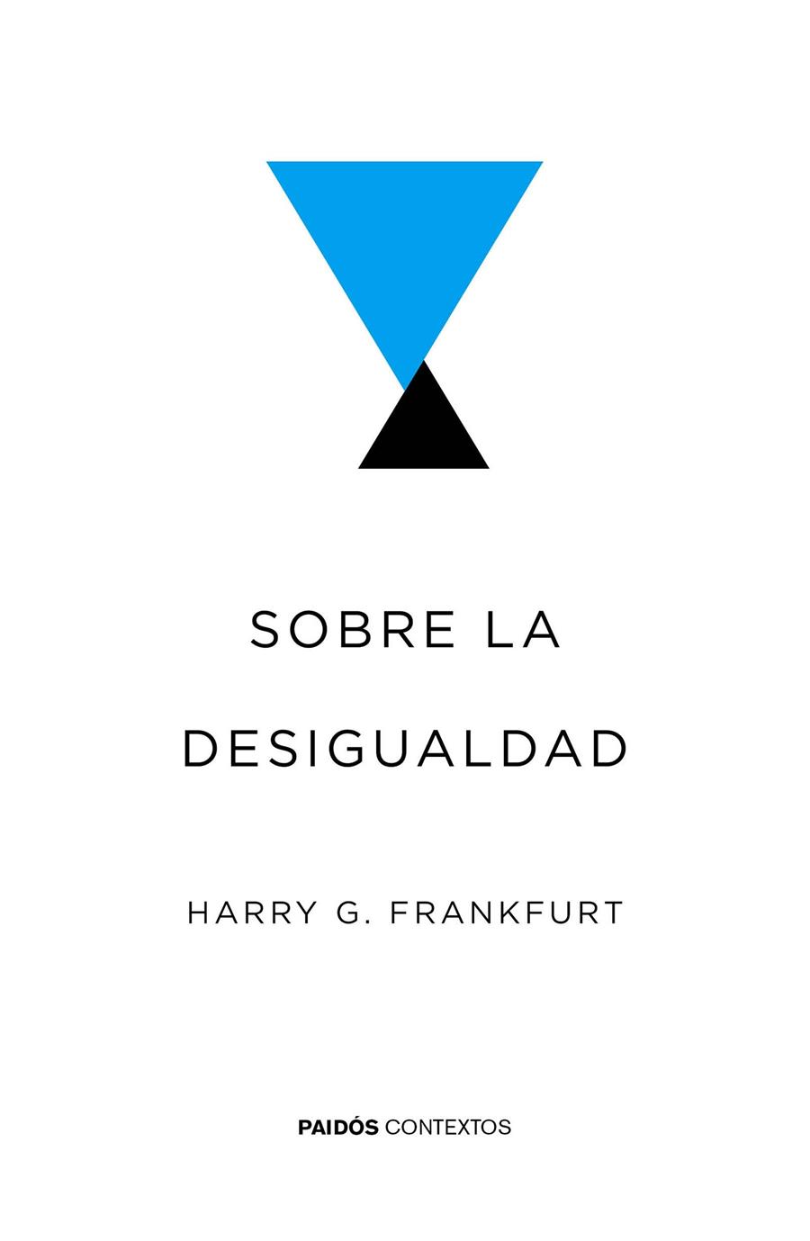 SOBRE LA DESIGUALDAD | 9788449332043 | FRANKFURT, HARRY G. | Galatea Llibres | Llibreria online de Reus, Tarragona | Comprar llibres en català i castellà online