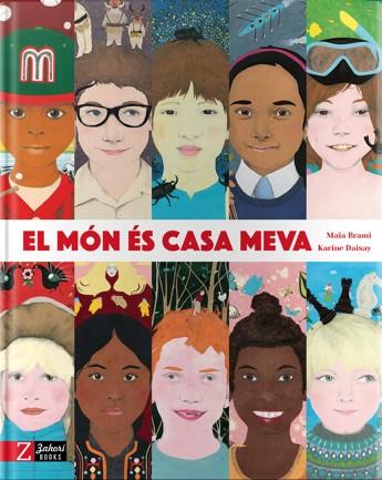 EL MON ES CASA MEVA | 9788494713552 | BRAMI / DAISAY | Galatea Llibres | Llibreria online de Reus, Tarragona | Comprar llibres en català i castellà online