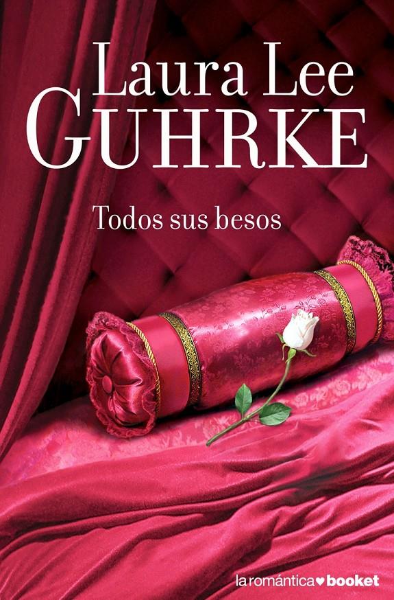 TODOS TUS BESOS | 9788408070993 | GUHRKE, LAURA LEE | Galatea Llibres | Llibreria online de Reus, Tarragona | Comprar llibres en català i castellà online