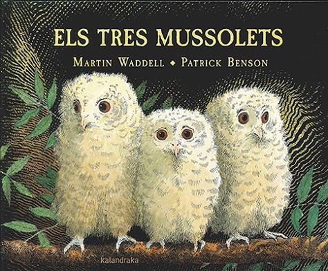 ELS TRES MUSSOLETS | 9788416804191 | WADDELL, MARTIN | Galatea Llibres | Librería online de Reus, Tarragona | Comprar libros en catalán y castellano online