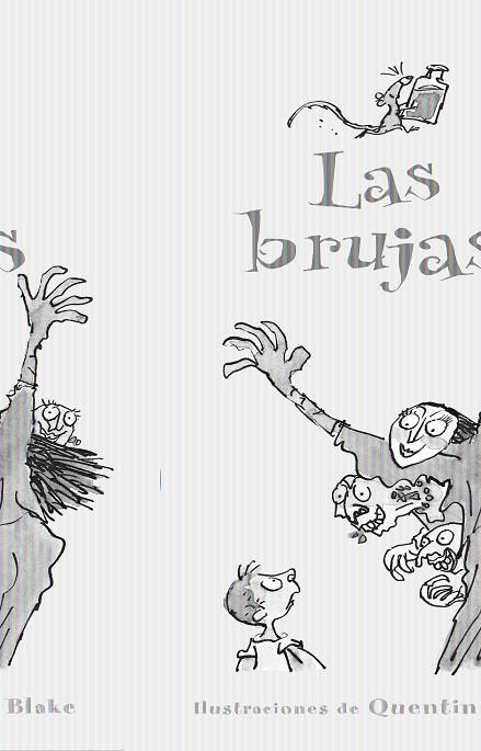 BRUJAS, LAS | 9788420466835 | DAHL, ROALD | Galatea Llibres | Llibreria online de Reus, Tarragona | Comprar llibres en català i castellà online