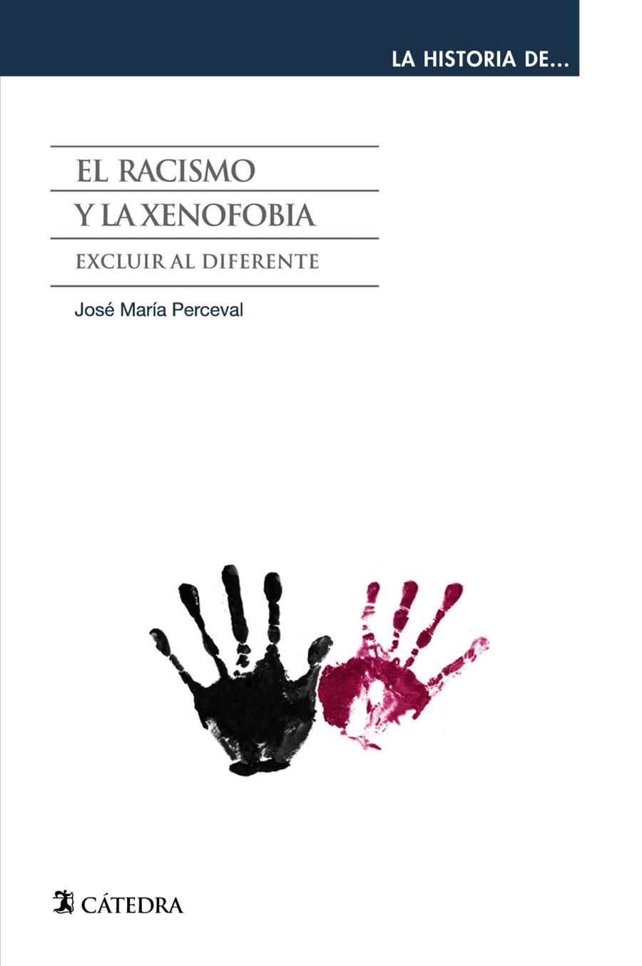 EL RACISMO Y LA XENOFOBIA | 9788437631318 | PERCEVAL, JOSÉ MARÍA | Galatea Llibres | Llibreria online de Reus, Tarragona | Comprar llibres en català i castellà online