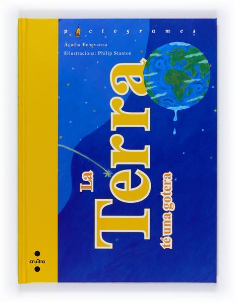 TERRA TE UNA GOTERA, LA | 9788466121347 | ECHEVARRIA, AGATHA | Galatea Llibres | Llibreria online de Reus, Tarragona | Comprar llibres en català i castellà online