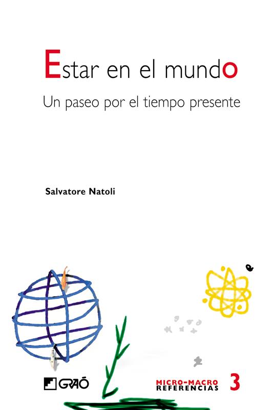 ESTAR EN EL MUNDO | 9788478273416 | NATOLI, SALVATORE | Galatea Llibres | Librería online de Reus, Tarragona | Comprar libros en catalán y castellano online