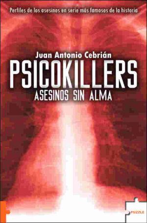 PSICOKILLERS | 9788496525733 | CEBRIAN, JUAN ANTONIO | Galatea Llibres | Librería online de Reus, Tarragona | Comprar libros en catalán y castellano online