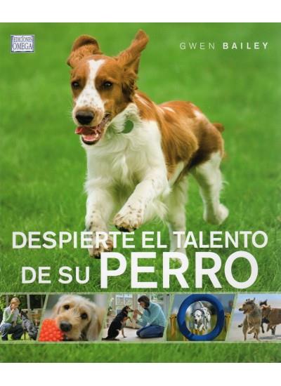 DESPIERTE EL TALENTO DE SU PERRO | 9788428215275 | BAILEY,GWEN | Galatea Llibres | Llibreria online de Reus, Tarragona | Comprar llibres en català i castellà online