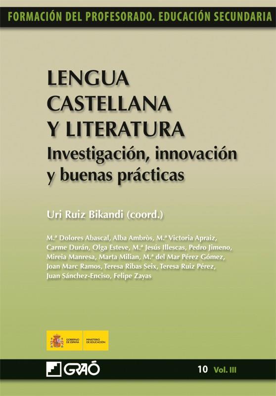 LENGUA CASTELLANA 10 (VOL.III) Y LITERATURA. INVESTIGACION | 9788499800882 | RUIZ BIKANDI, U. (COORD.) | Galatea Llibres | Llibreria online de Reus, Tarragona | Comprar llibres en català i castellà online