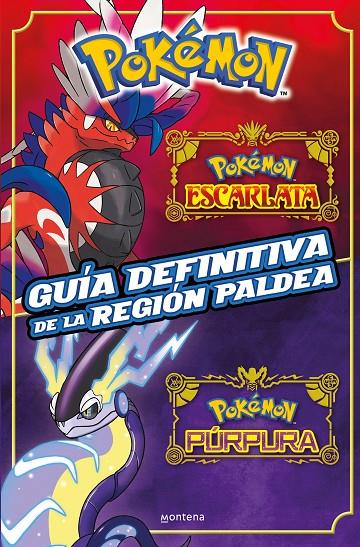 GUIA DEFINITIVA DE LA REGION PALDEA LIBRO OFICIAL POKEMON ESCARLATA | 9788419650443 | THE POKÉMON COMPANY | Galatea Llibres | Llibreria online de Reus, Tarragona | Comprar llibres en català i castellà online