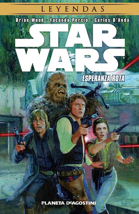 STAR WARS LEYENDAS 4. ESPERANZA ROTA | 9788416090549 | WOOD, BRIAN /CARLOS ANDA | Galatea Llibres | Librería online de Reus, Tarragona | Comprar libros en catalán y castellano online