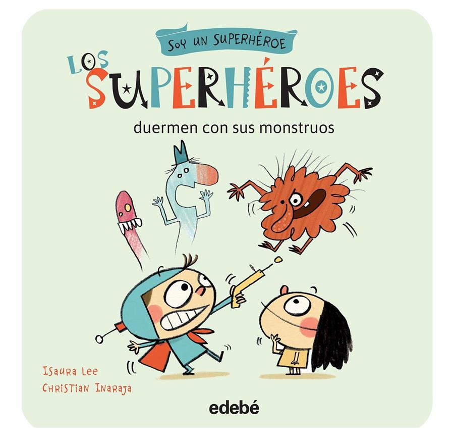 LOS SUPERHÉROES DUERMEN CON SUS MONSTRUOS | 9788468316130 | LEE, ISAURA | Galatea Llibres | Llibreria online de Reus, Tarragona | Comprar llibres en català i castellà online