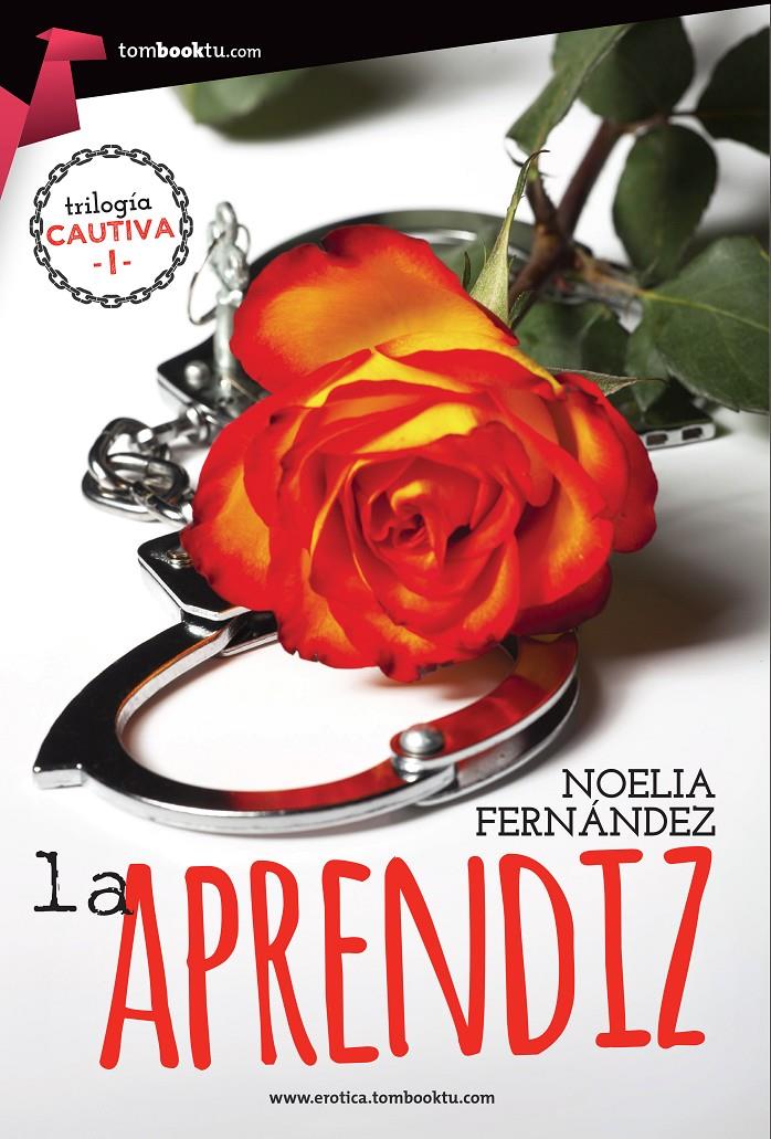 LA APRENDIZ (TRILOGÍA CAUTIVA, 1) | 9788416692064 | FERNÁNDEZ, NOELIA | Galatea Llibres | Librería online de Reus, Tarragona | Comprar libros en catalán y castellano online