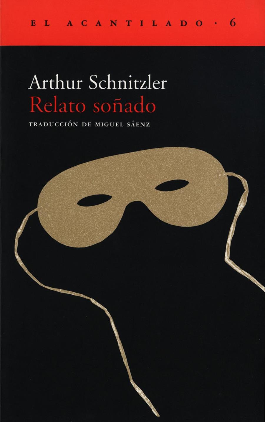 RELATO SOÑADO | 9788493065768 | SCHNITZLER. ARTHUR | Galatea Llibres | Librería online de Reus, Tarragona | Comprar libros en catalán y castellano online