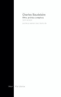 CHARLES BAUDELAIRE.OBRA POETICA COMPLETA | 9788446014478 | BAUDELAIRE, CHARLES | Galatea Llibres | Llibreria online de Reus, Tarragona | Comprar llibres en català i castellà online