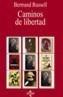 CAMINOS DE LIBERTAD | 9788430940806 | RUSSELL, BERTRAND | Galatea Llibres | Librería online de Reus, Tarragona | Comprar libros en catalán y castellano online