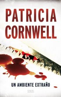 AMBIENTE EXTRAÑO, UN | 9788498725124 | CORNWELL, PATRICIA | Galatea Llibres | Llibreria online de Reus, Tarragona | Comprar llibres en català i castellà online