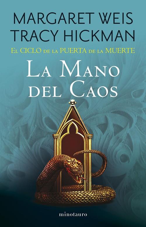 EL CICLO DE LA PUERTA DE LA MUERTE 5/7 LA MANO DEL CAOS | 9788445018170 | WEIS, MARGARET  / TRACY HICKMAN | Galatea Llibres | Librería online de Reus, Tarragona | Comprar libros en catalán y castellano online