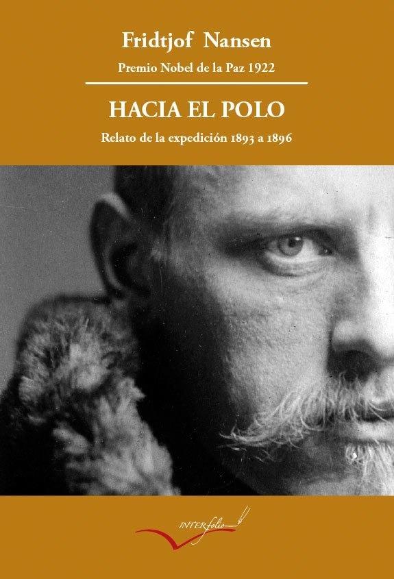 HACIA EL POLO. RELATO DE LA EXPEDICIÓN DEL FRAM DE 1893 A 1896. | 9788493695088 | NANSEN, FRIDTJOF | Galatea Llibres | Llibreria online de Reus, Tarragona | Comprar llibres en català i castellà online