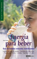 ENERGIA PARA BEBER | 9788475563671 | HUETE, ANNA | Galatea Llibres | Llibreria online de Reus, Tarragona | Comprar llibres en català i castellà online