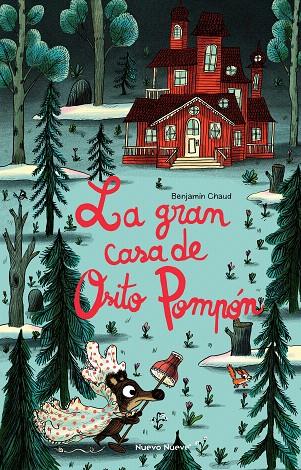 LA GRAN CASA DE OSITO POMPÓN | 9788417989866 | CHAUD, BENJAMIN | Galatea Llibres | Librería online de Reus, Tarragona | Comprar libros en catalán y castellano online