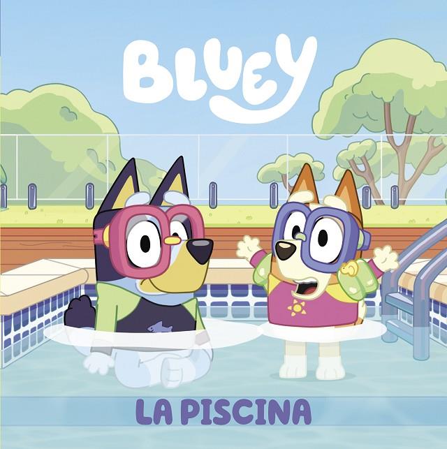 BLUEY LA PISCINA | 9788448863999 | Galatea Llibres | Llibreria online de Reus, Tarragona | Comprar llibres en català i castellà online