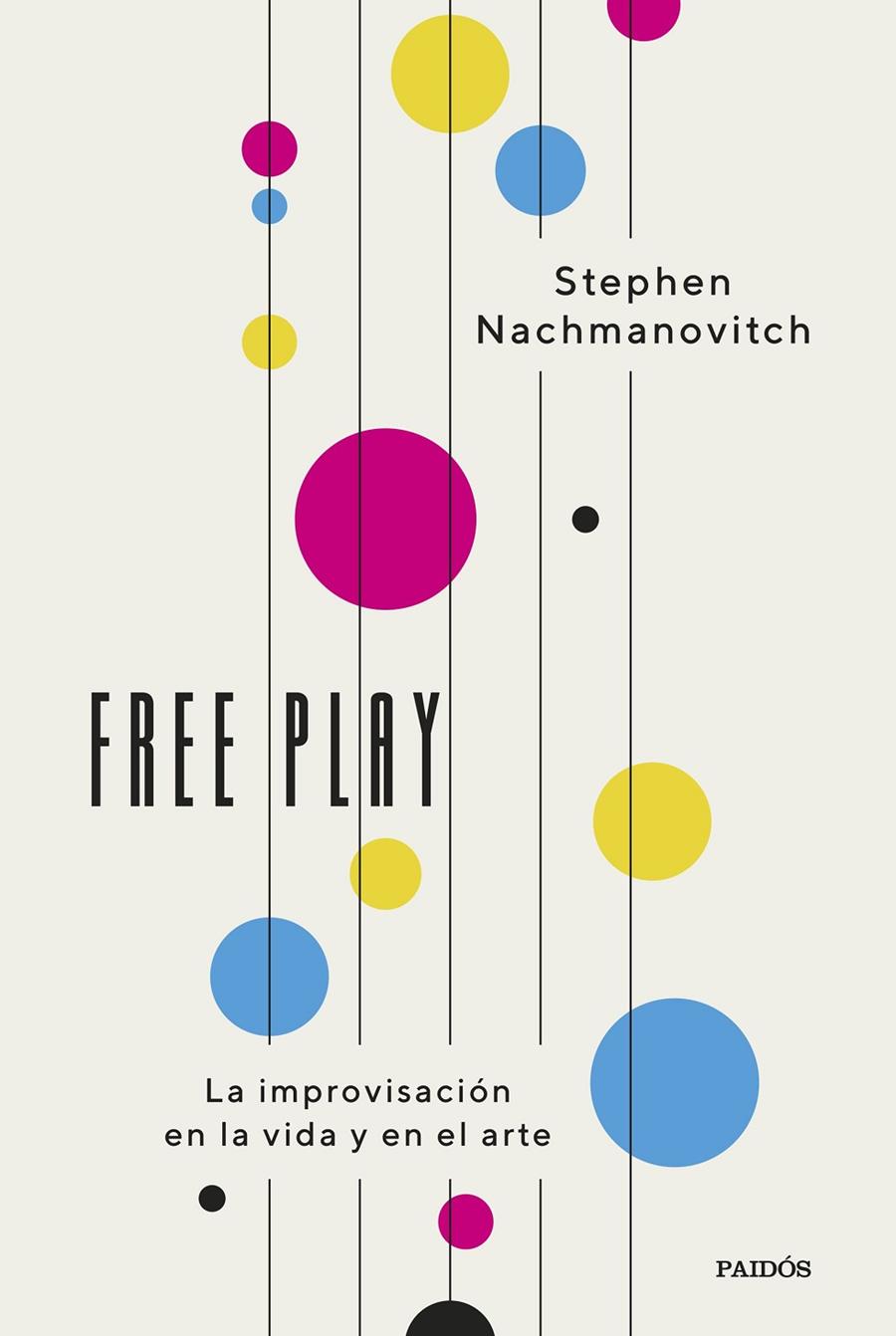 FREE PLAY | 9788449342448 | NACHMANOVITCH, STEPHEN | Galatea Llibres | Llibreria online de Reus, Tarragona | Comprar llibres en català i castellà online