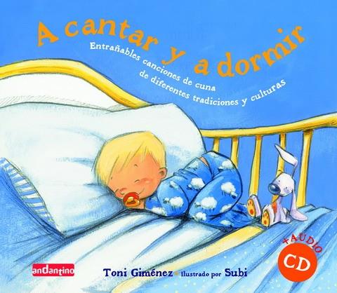 A CANTAR Y A DORMIR | 9788496708228 | GIMENEZ, TONI | Galatea Llibres | Llibreria online de Reus, Tarragona | Comprar llibres en català i castellà online