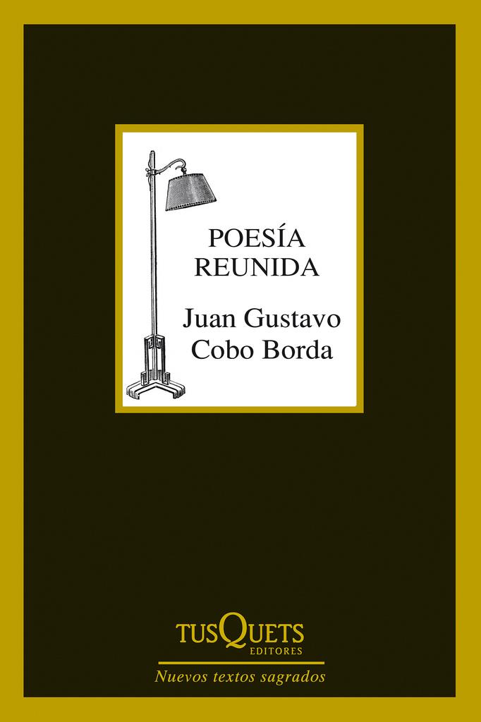 POESÍA REUNIDA (1972-2012) | 9788483834299 | COBO BORDA, JUAN GUSTAVO | Galatea Llibres | Llibreria online de Reus, Tarragona | Comprar llibres en català i castellà online