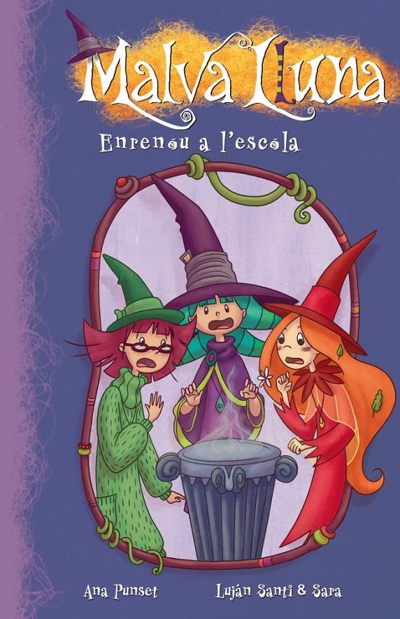 ENRENOU A L'ESCOLA (MALVA LLUNA NÚM. 8) | 9788448836290 | PUNSET,ANA PUNSET/ESAESE ESTUDIO Y LUJAN | Galatea Llibres | Llibreria online de Reus, Tarragona | Comprar llibres en català i castellà online