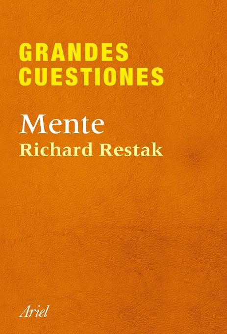 GRANDES CUESTIONES. MENTE | 9788434405301 | RESTAK, RICHARD | Galatea Llibres | Llibreria online de Reus, Tarragona | Comprar llibres en català i castellà online