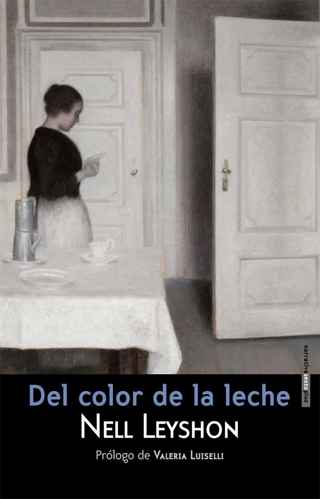 DEL COLOR DE LA LECHE | 9788415601340 | LEYSHON, NELL | Galatea Llibres | Llibreria online de Reus, Tarragona | Comprar llibres en català i castellà online