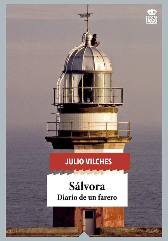 SÁLVORA. DIARIO DE UN FARERO | 9788416537204 | VILCHES, JULIO | Galatea Llibres | Librería online de Reus, Tarragona | Comprar libros en catalán y castellano online