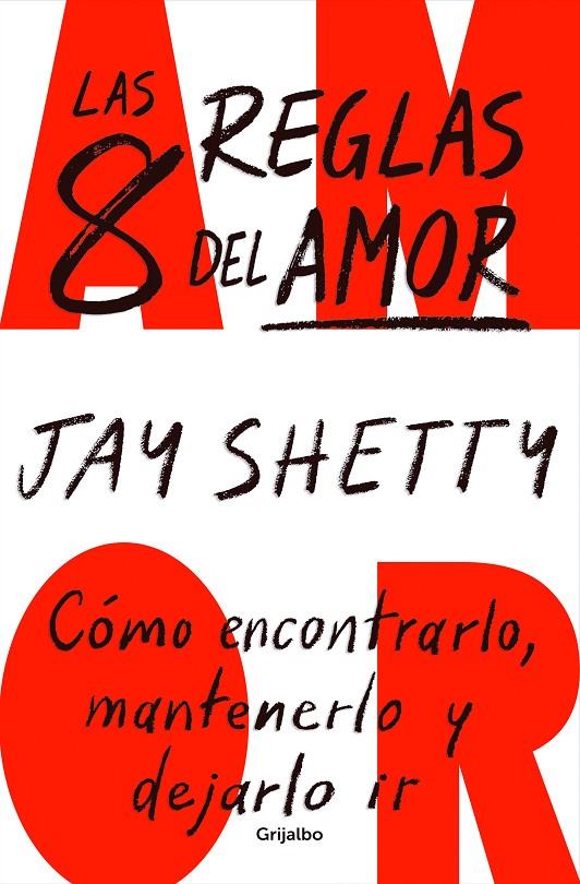 LAS 8 REGLAS DEL AMOR | 9788425364600 | SHETTY, JAY | Galatea Llibres | Llibreria online de Reus, Tarragona | Comprar llibres en català i castellà online