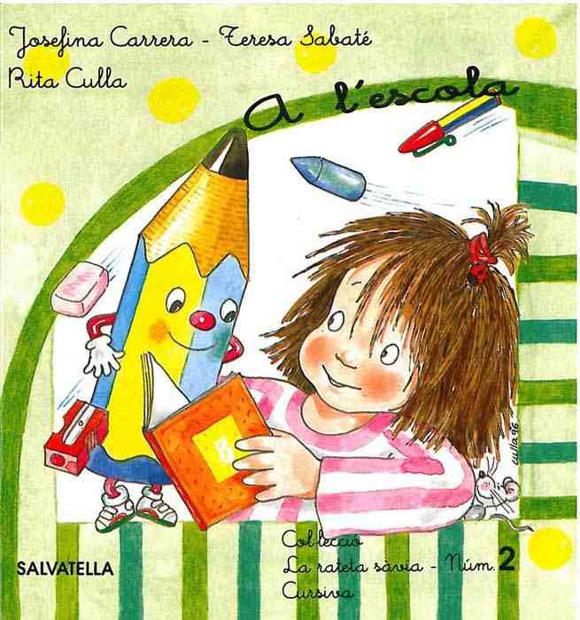 A L'ESCOLA Nº 2      CURSIVA | 9788472108592 | SABATÉ RODIÉ, TERESA | Galatea Llibres | Llibreria online de Reus, Tarragona | Comprar llibres en català i castellà online