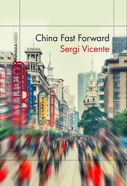 CHINA FAST FORWARD | 9788499425535 | VICENTE, SERGI | Galatea Llibres | Llibreria online de Reus, Tarragona | Comprar llibres en català i castellà online