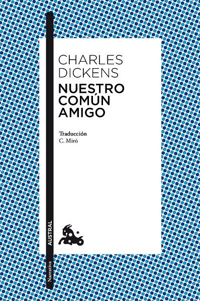 NUESTRO COMÚN AMIGO | 9788467031942 | DICKENS, CHARLES | Galatea Llibres | Llibreria online de Reus, Tarragona | Comprar llibres en català i castellà online